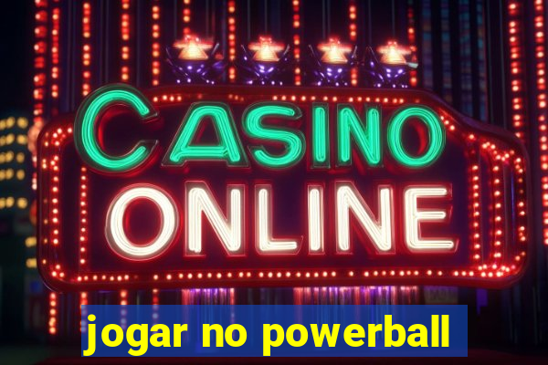 jogar no powerball