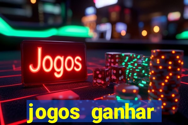 jogos ganhar dinheiro real