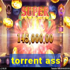 torrent ass