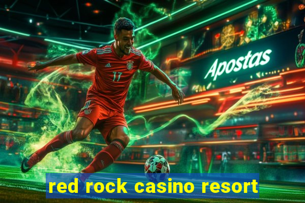 red rock casino resort