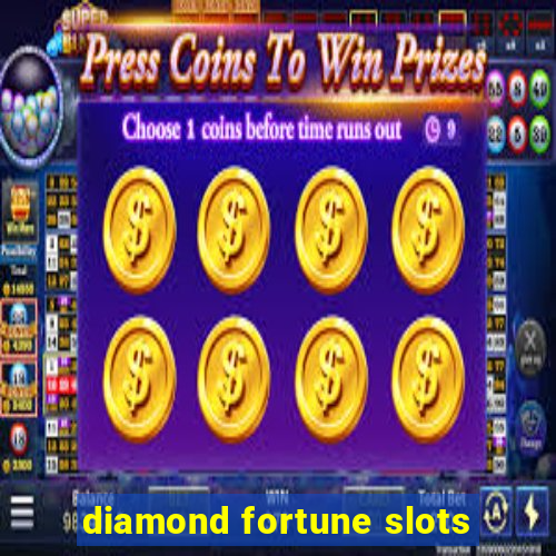 diamond fortune slots