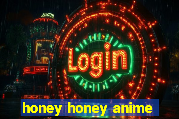 honey honey anime