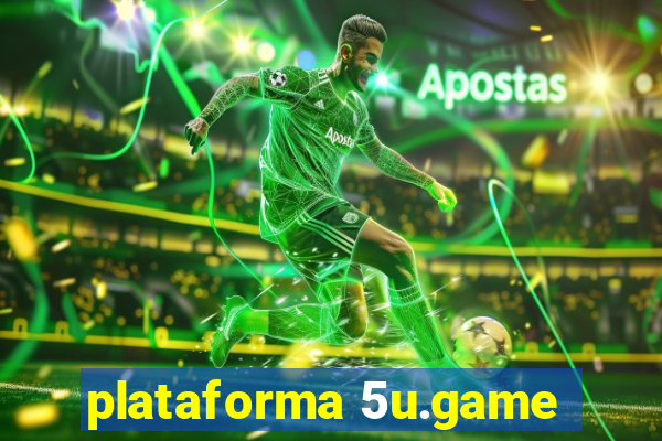 plataforma 5u.game