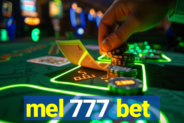 mel 777 bet