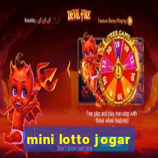 mini lotto jogar