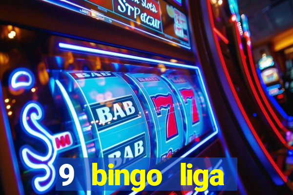 9 bingo liga juje?a de futbol resultados