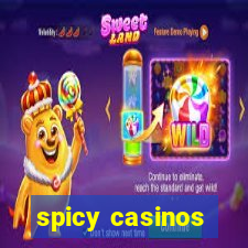 spicy casinos