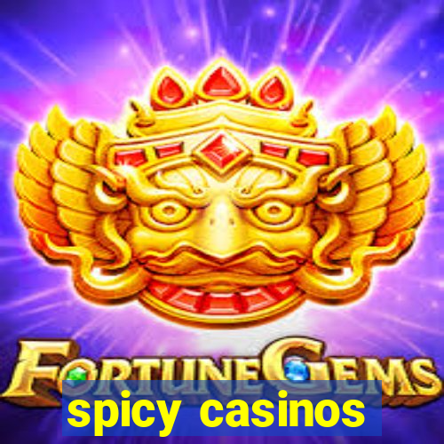 spicy casinos