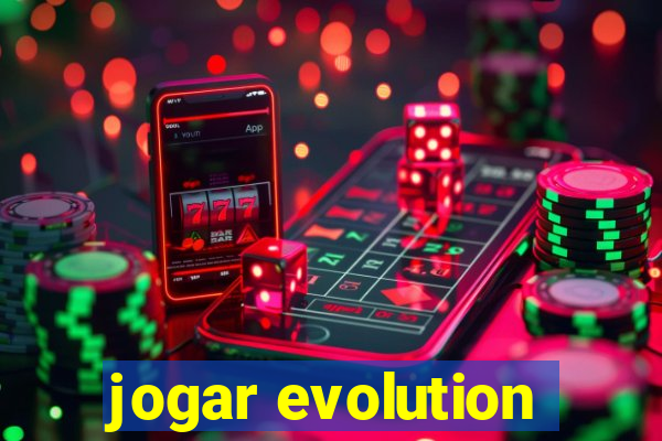 jogar evolution