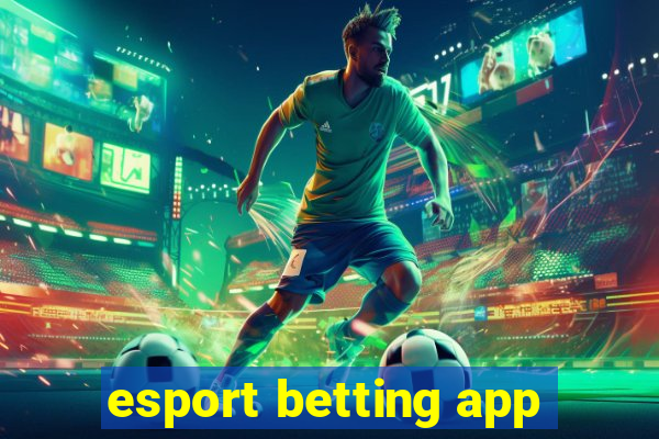 esport betting app