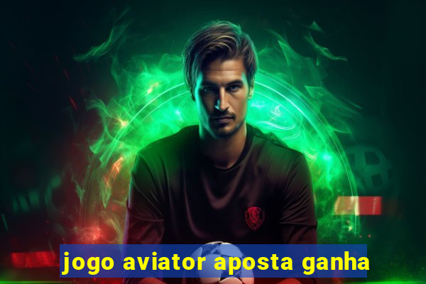 jogo aviator aposta ganha