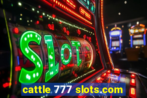 cattle 777 slots.com