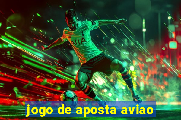 jogo de aposta aviao