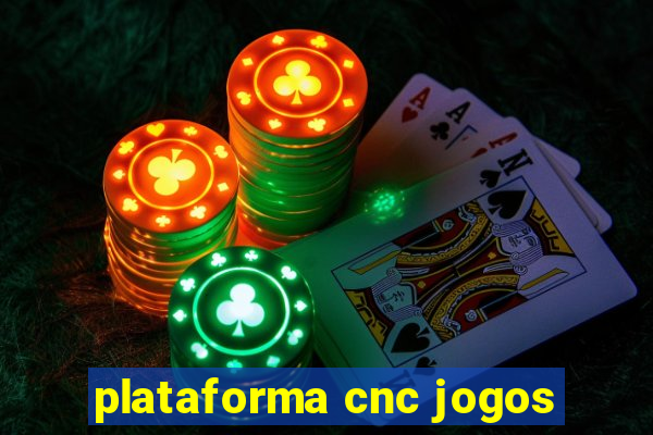 plataforma cnc jogos