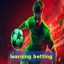 learning betting