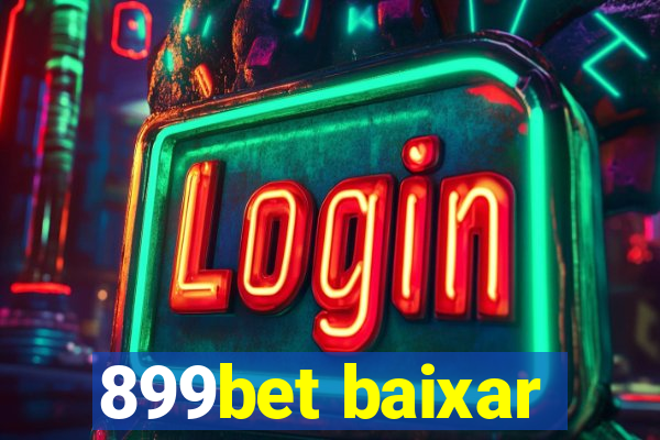 899bet baixar