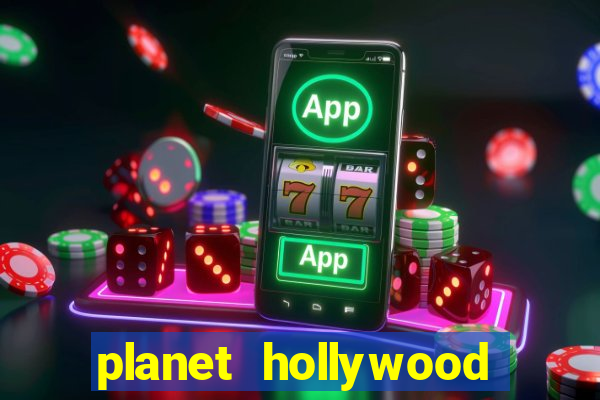 planet hollywood resort casino las vegas