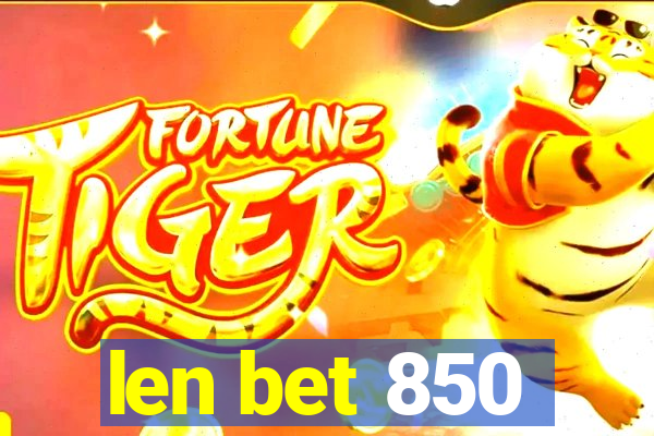 len bet 850