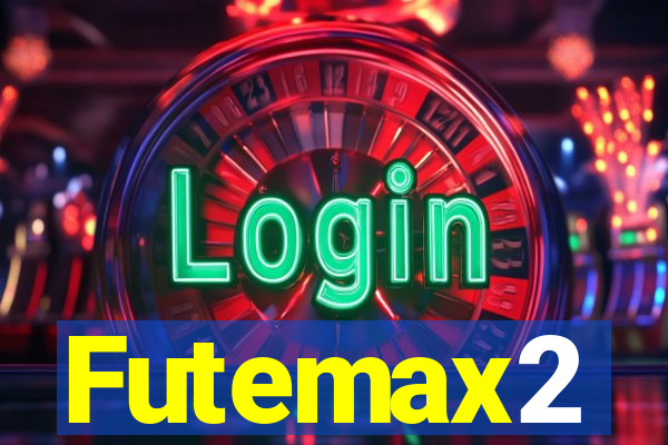 Futemax2