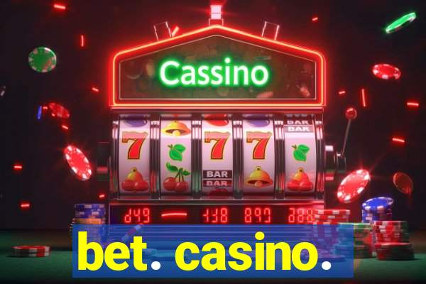 bet. casino.