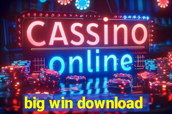 big win download