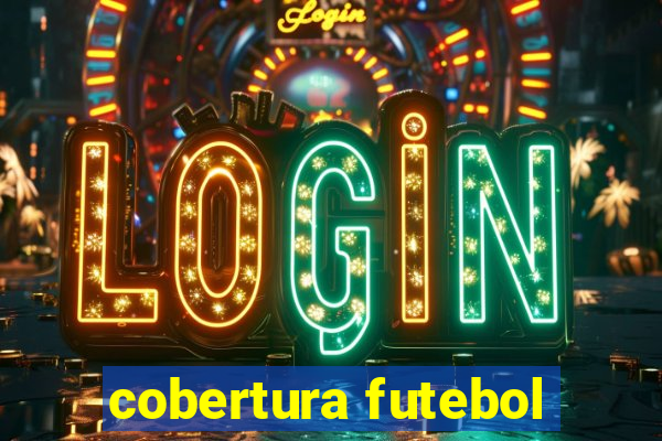 cobertura futebol