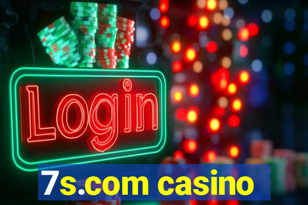 7s.com casino