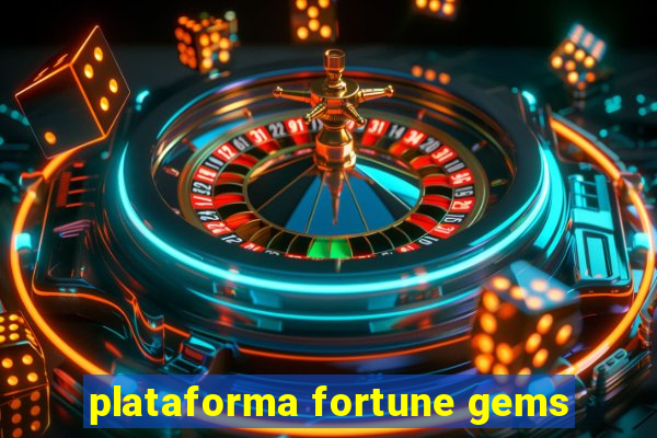 plataforma fortune gems