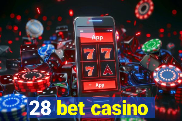 28 bet casino