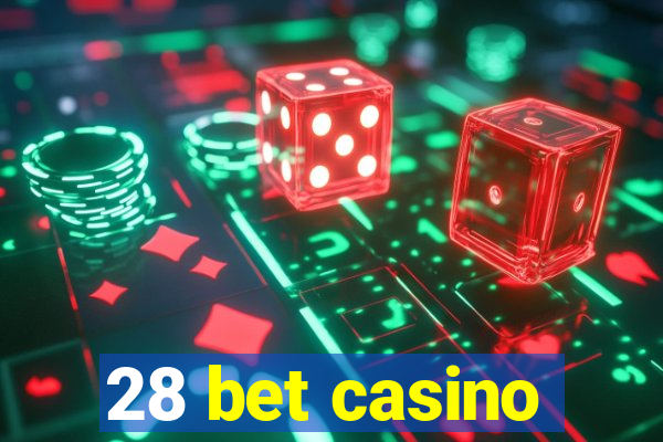 28 bet casino