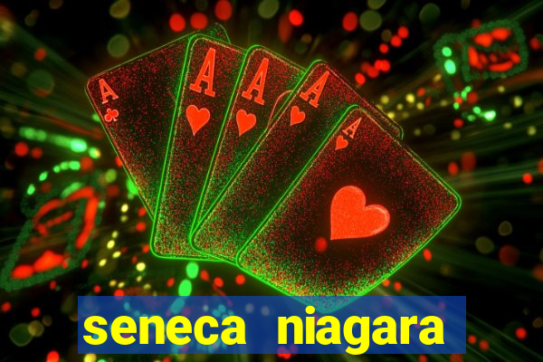 seneca niagara casino & hotel