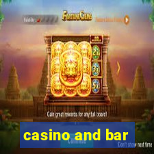 casino and bar