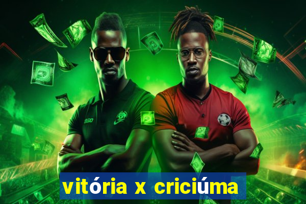 vitória x criciúma