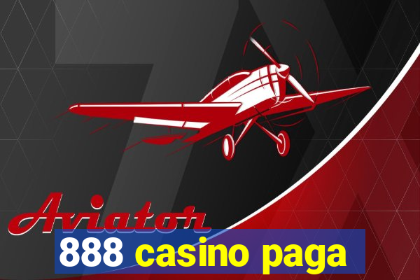 888 casino paga