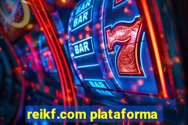 reikf.com plataforma