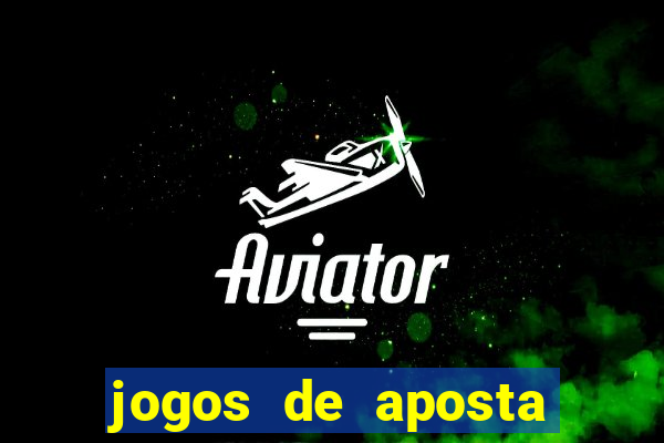 jogos de aposta online que ganha dinheiro