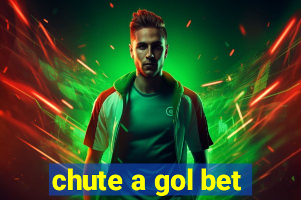 chute a gol bet