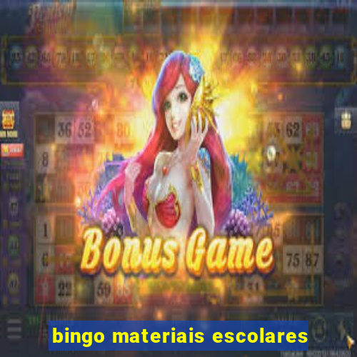 bingo materiais escolares