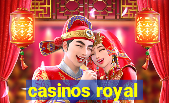 casinos royal