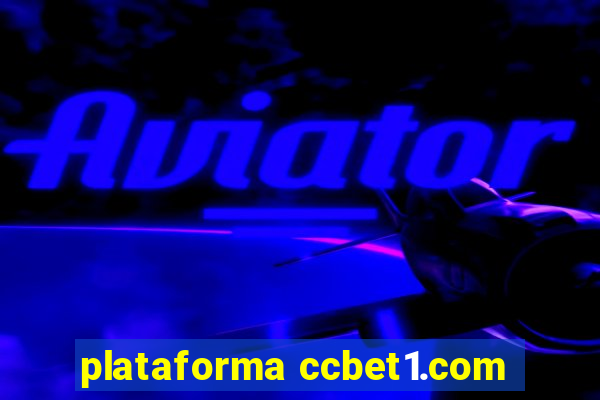 plataforma ccbet1.com