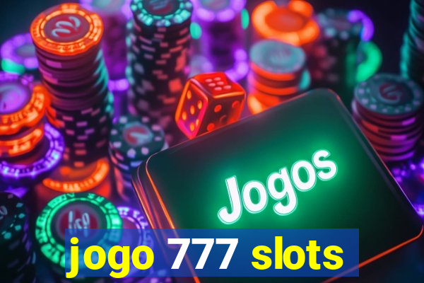 jogo 777 slots