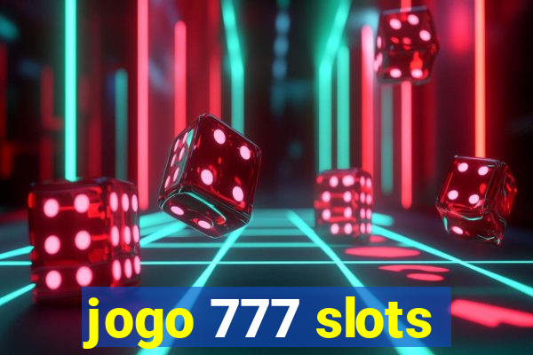 jogo 777 slots