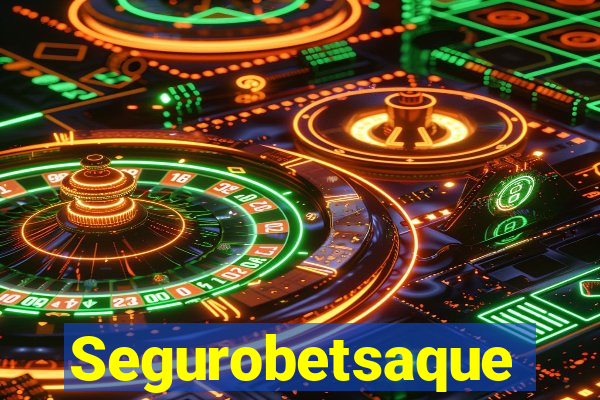 Segurobetsaque