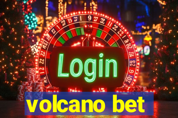 volcano bet