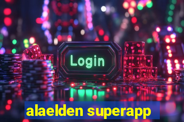 alaelden superapp