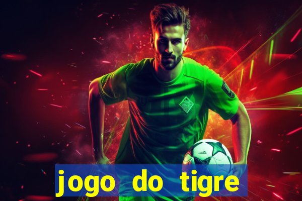 jogo do tigre liberado no brasil