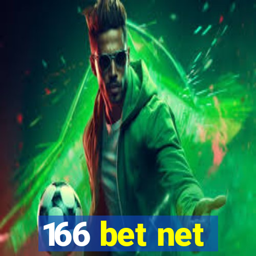 166 bet net