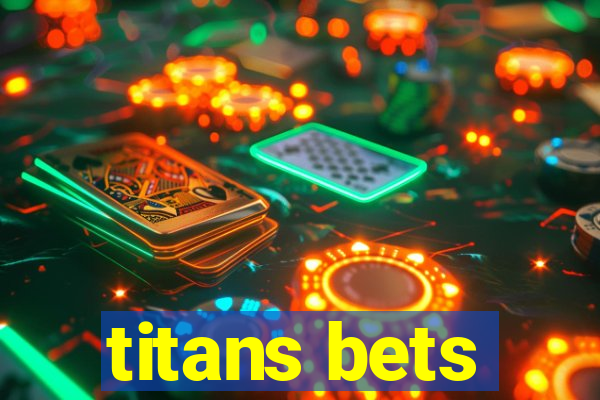 titans bets