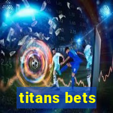 titans bets