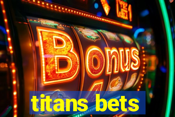 titans bets